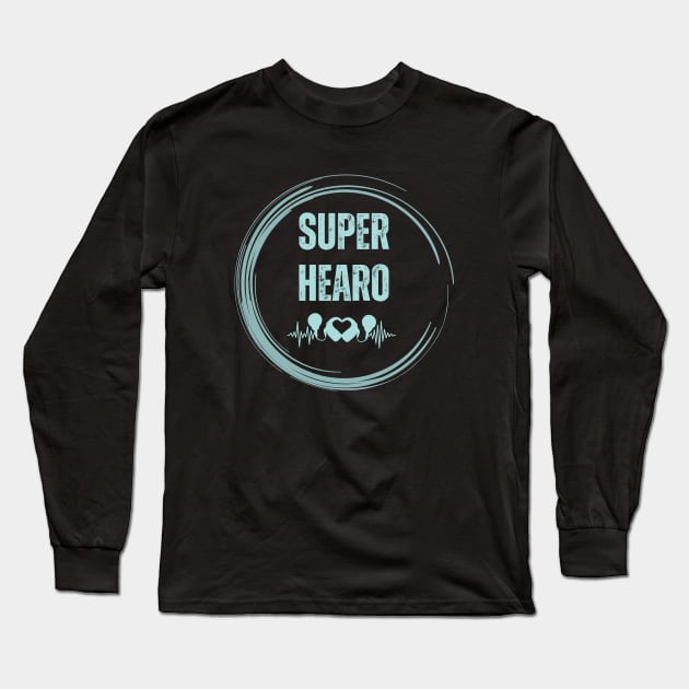 Super Hearo Cochlear Implant Long Sleeve T-Shirt by DDCreates